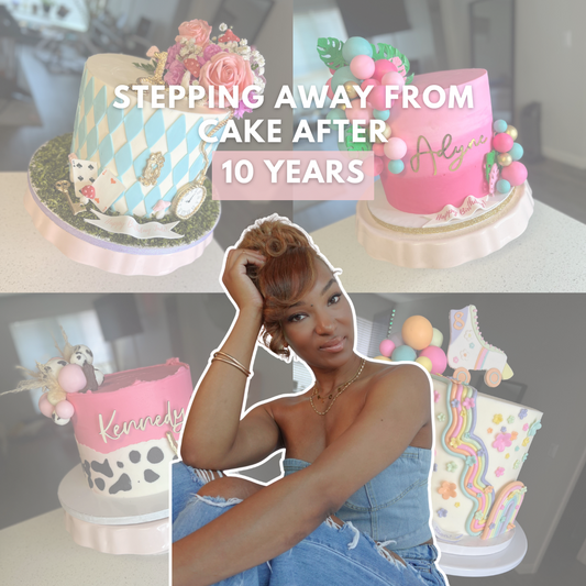 Why I Walked Away From My Cake Business After 10 Years