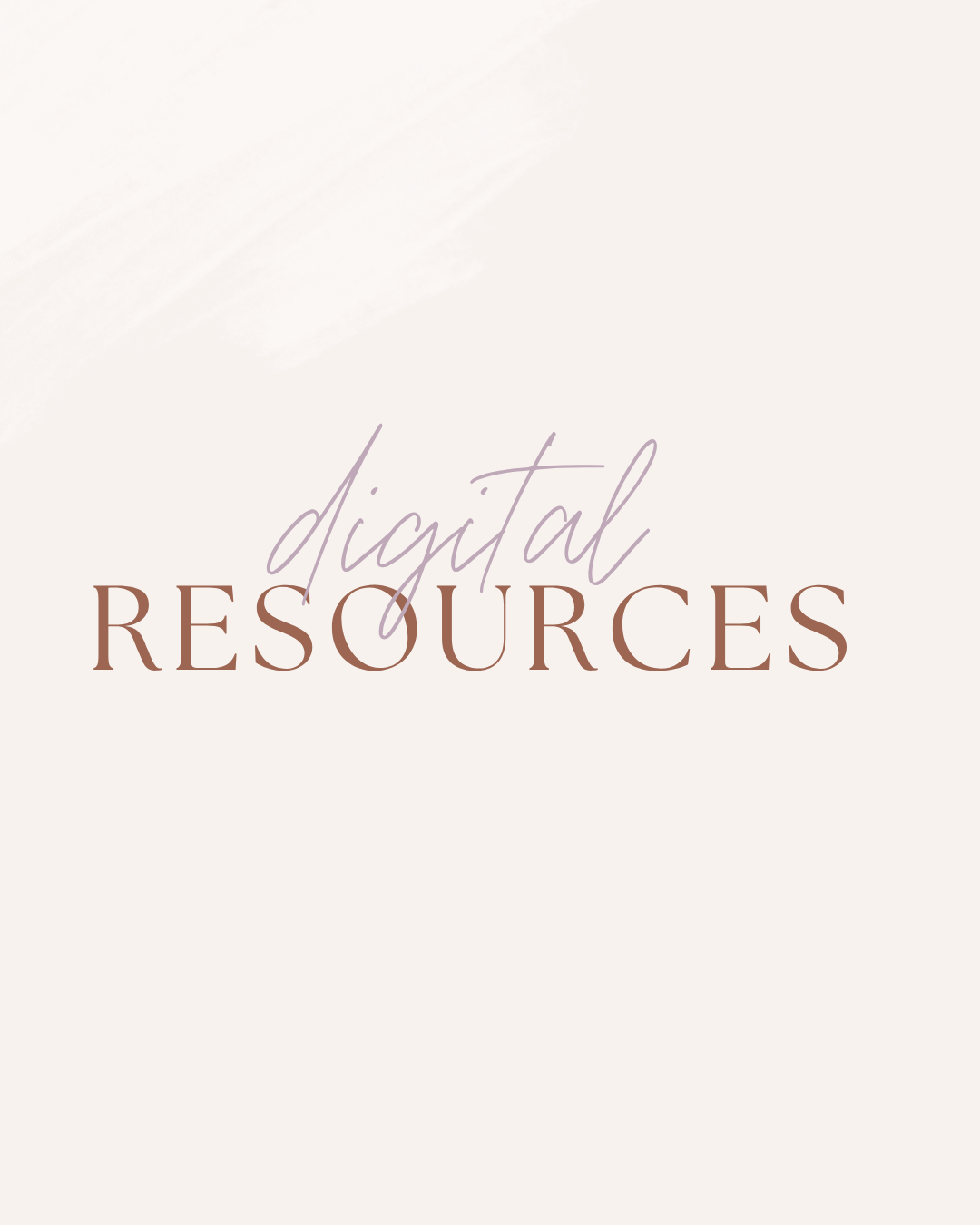 Digital Resources